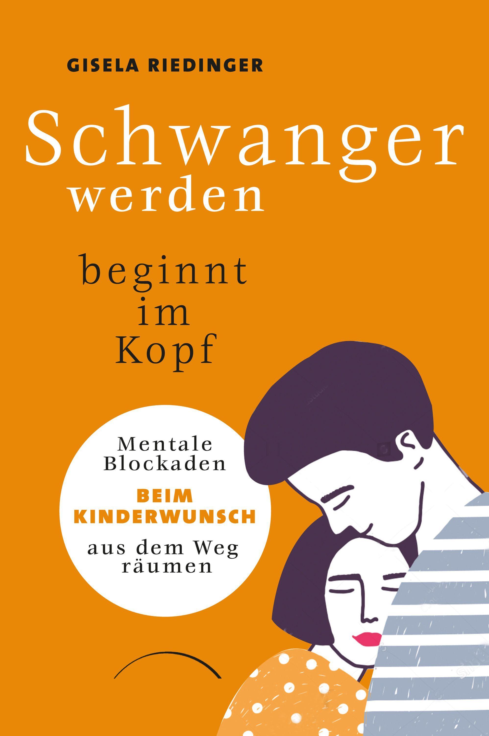 Vorderes Coverbild Schwanger werden beginnt im Kopf
