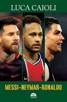 Vorderes Coverbild Messi - Neymar - Ronaldo