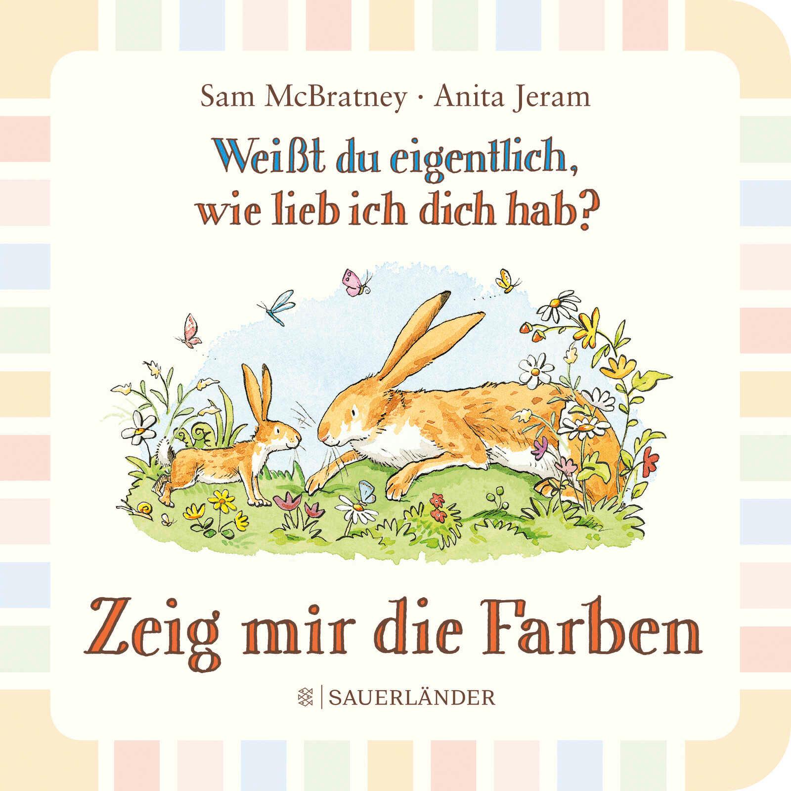 Vorderes Coverbild Weißt du eigentlich wie lieb ich dich hab? Zeig mir die Farben