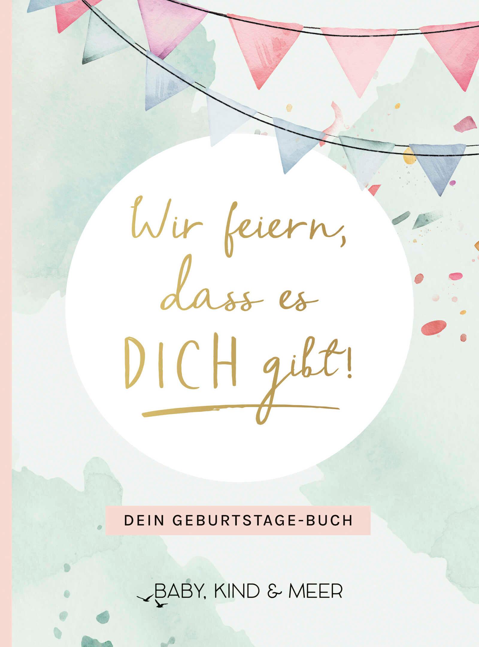 Vorderes Coverbild Wir feiern, dass es dich gibt!