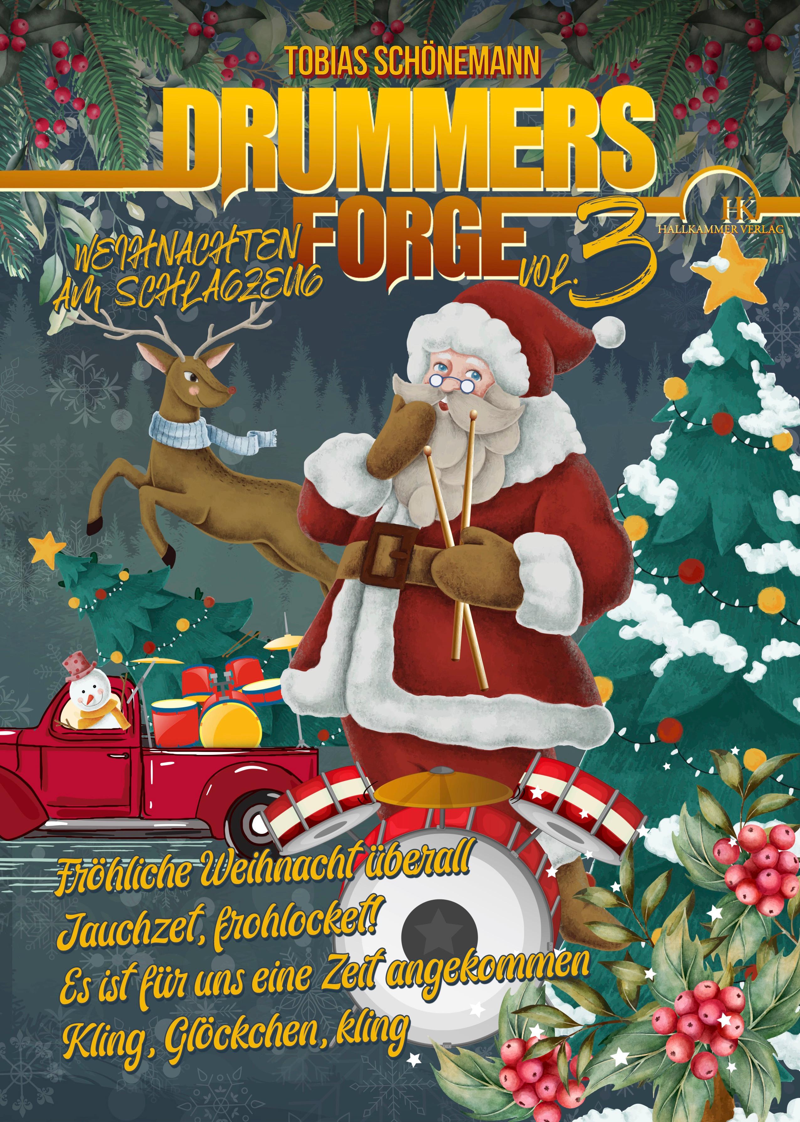 Vorderes Coverbild "Drummers Forge" Weihnachten am Schlagzeug Vol. 3