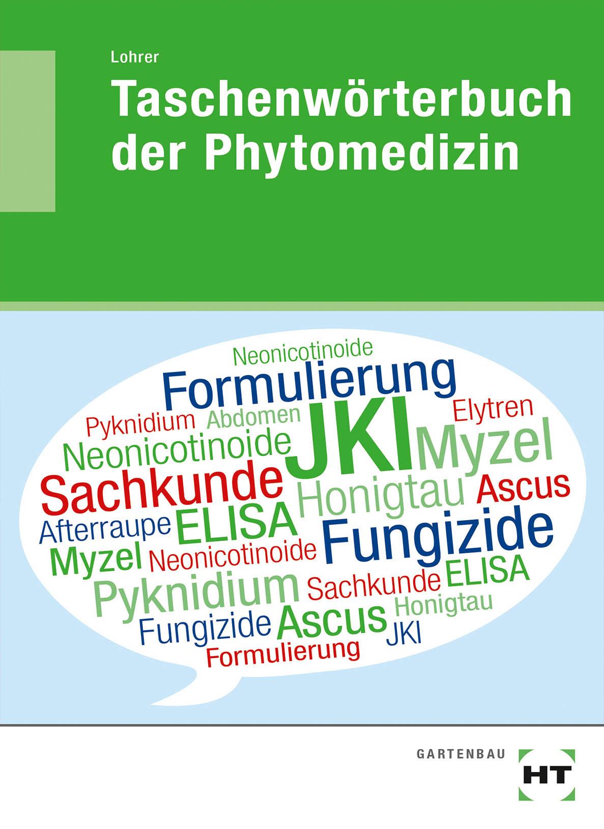 Vorderes Coverbild eBook inside: Buch und eBook Taschenwörterbuch der Phytomedizin