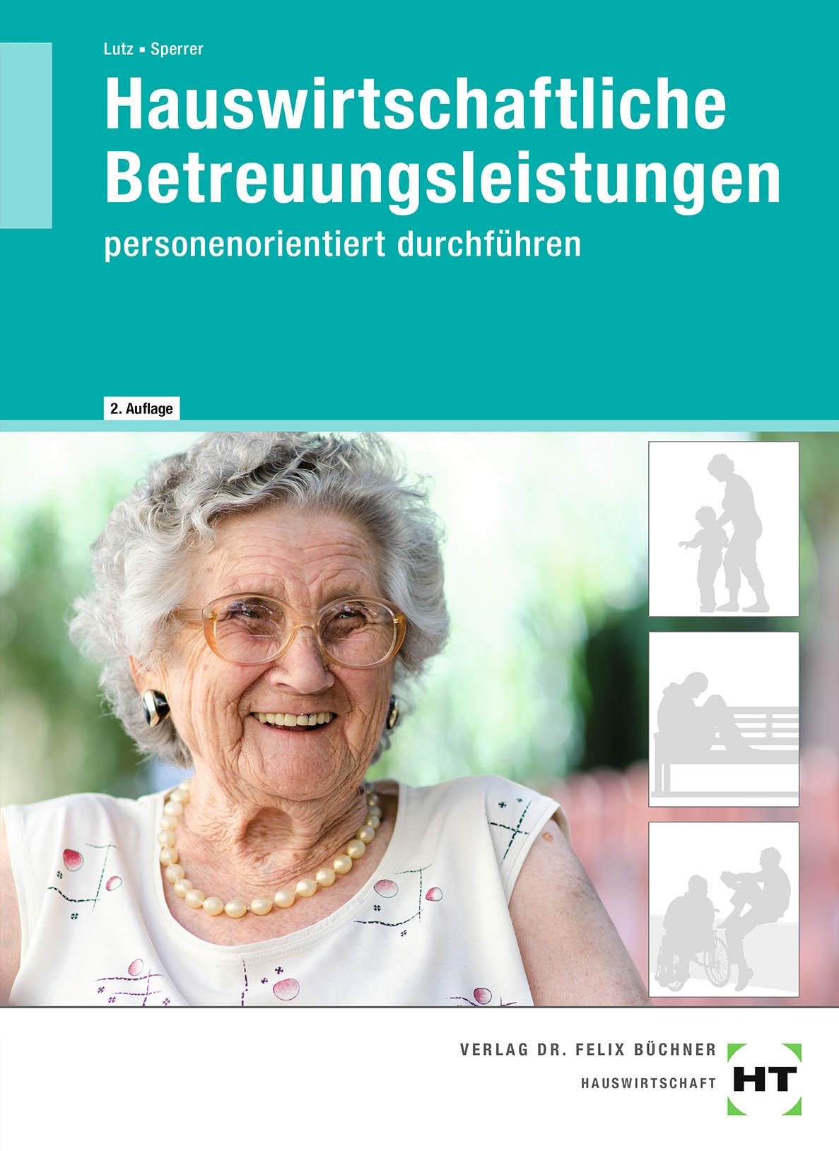Vorderes Coverbild Hauswirtschaftliche Betreuungsleistungen