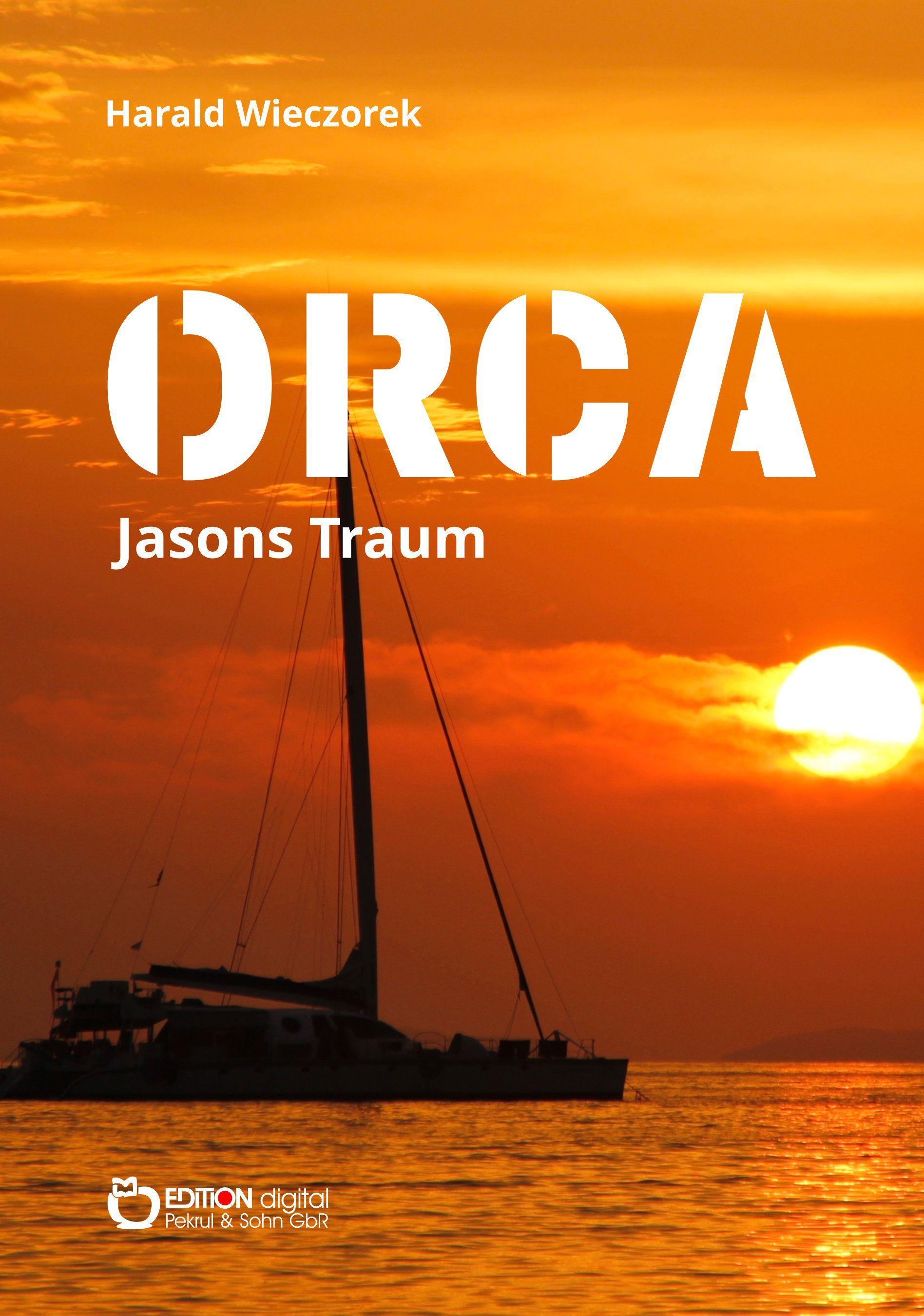 Vorderes Coverbild ORCA - Jasons Traum