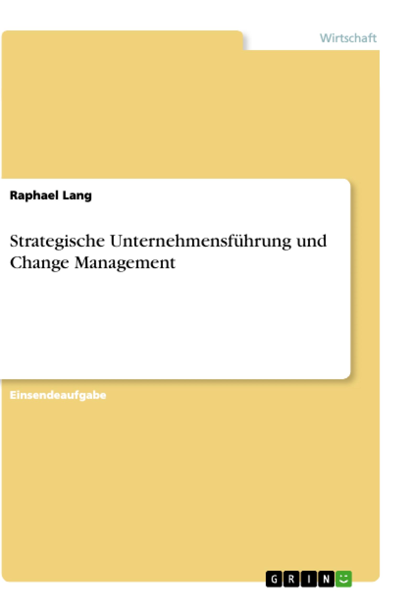Vorderes Coverbild Strategische Unternehmensführung und Change Management