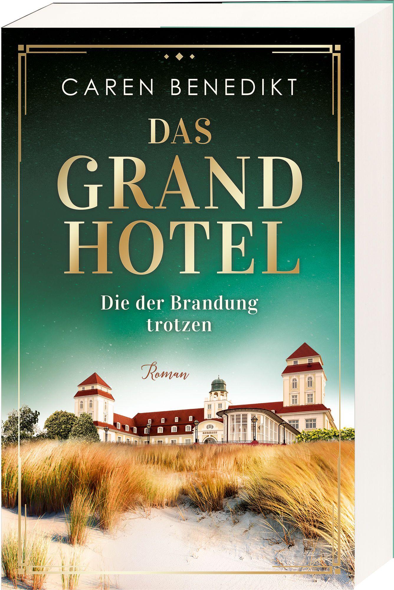 Beispielinhalt (Bild) Das Grand Hotel - Die der Brandung trotzen