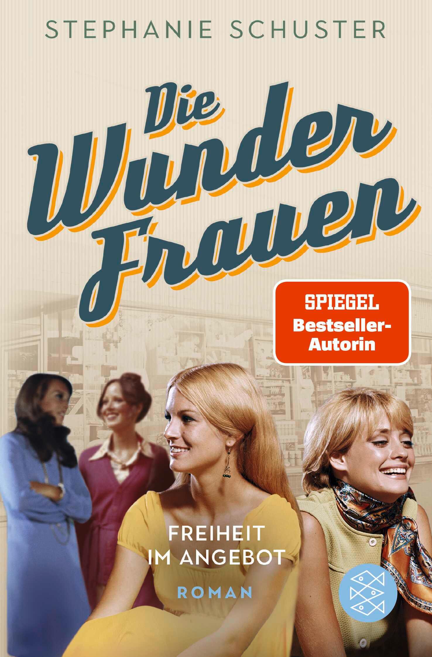 Vorderes Coverbild Die Wunderfrauen - Freiheit im Angebot