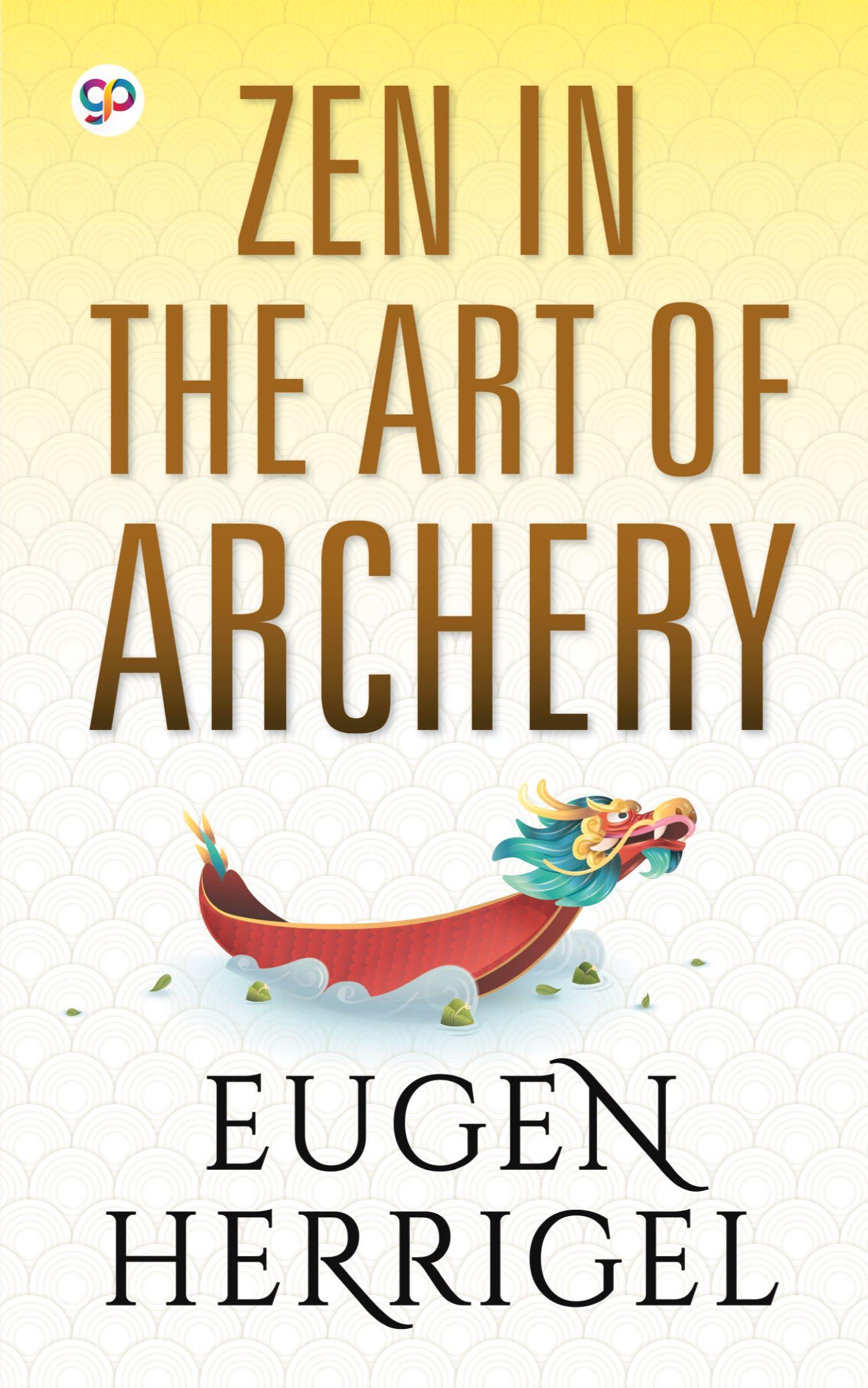 Vorderes Coverbild Zen in the Art of Archery