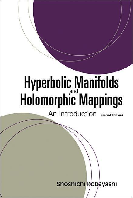 Vorderes Coverbild Hyperbolic Manifolds and Holomorphic Mappings: An Introduction (Second Edition)