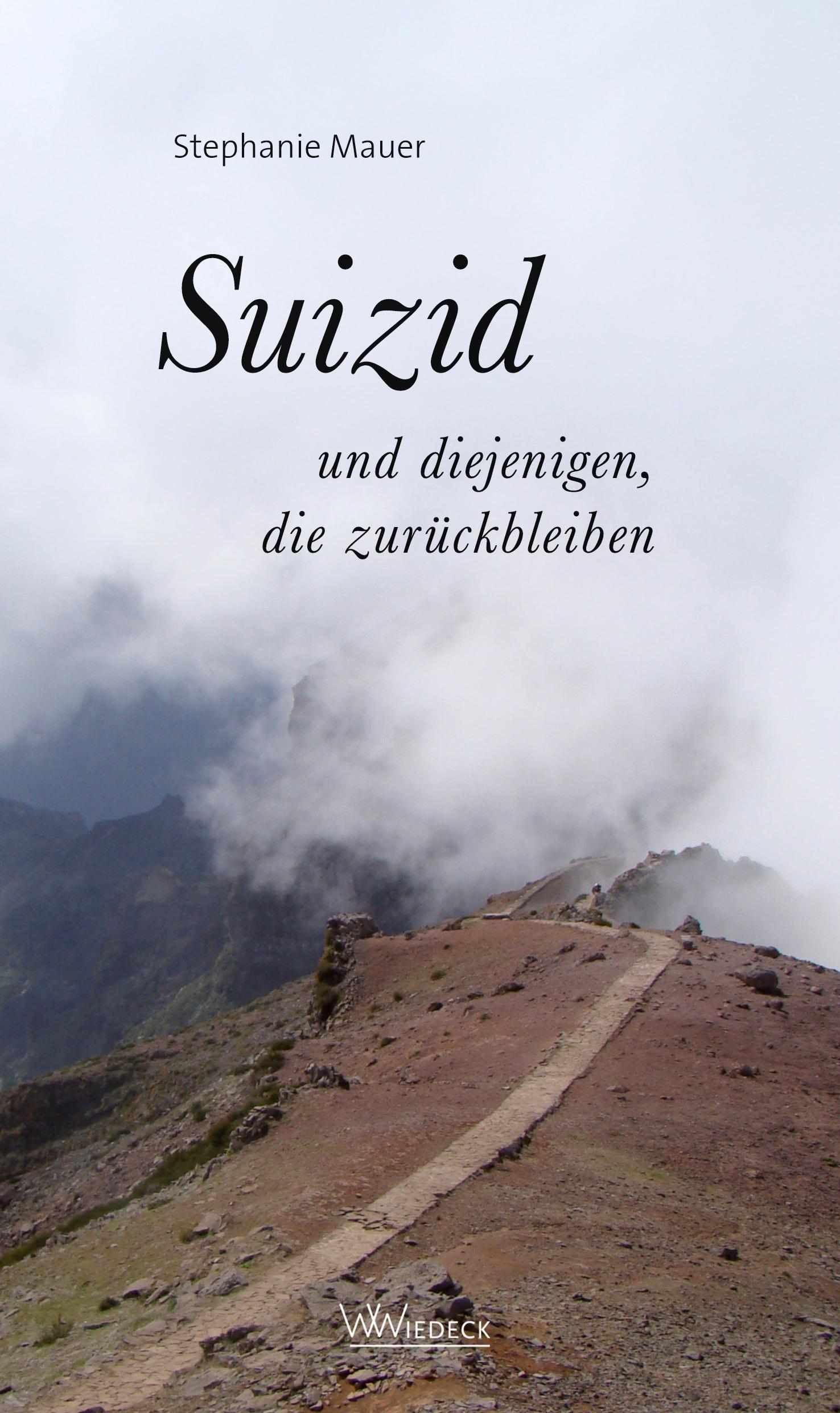Vorderes Coverbild Suizid - und diejenigen, die zurückbleiben