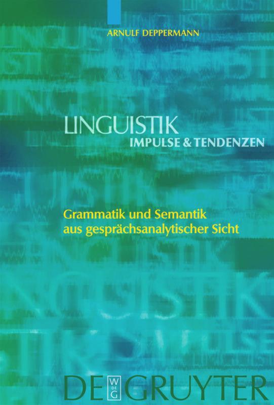 Vorderes Coverbild Grammatik und Semantik aus gesprächsanalytischer Sicht