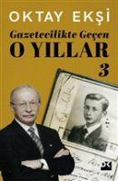 Vorderes Coverbild Gazetecilikte Gecen O Yillar 3