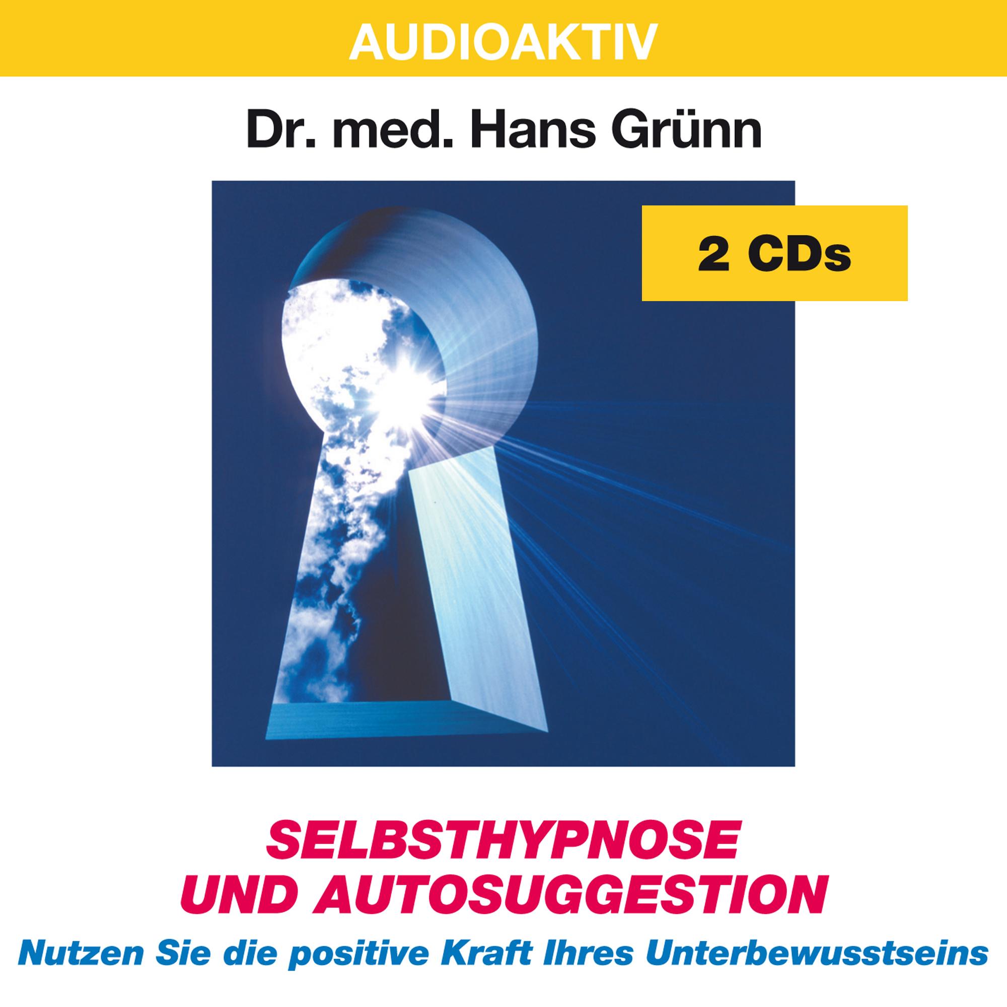 Vorderes Coverbild Selbsthypnose und Autosuggestion. 2 CDs