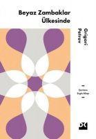Vorderes Coverbild Beyaz Zambaklar Ülkesinde