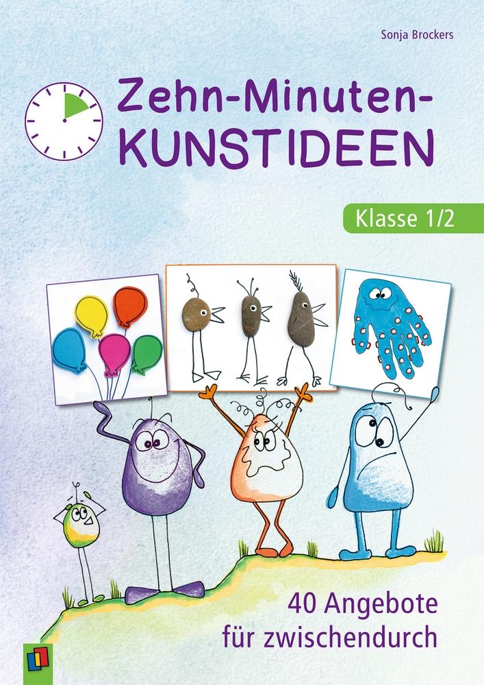 Vorderes Coverbild Zehn-Minuten-Kunstideen - Klasse 1/2