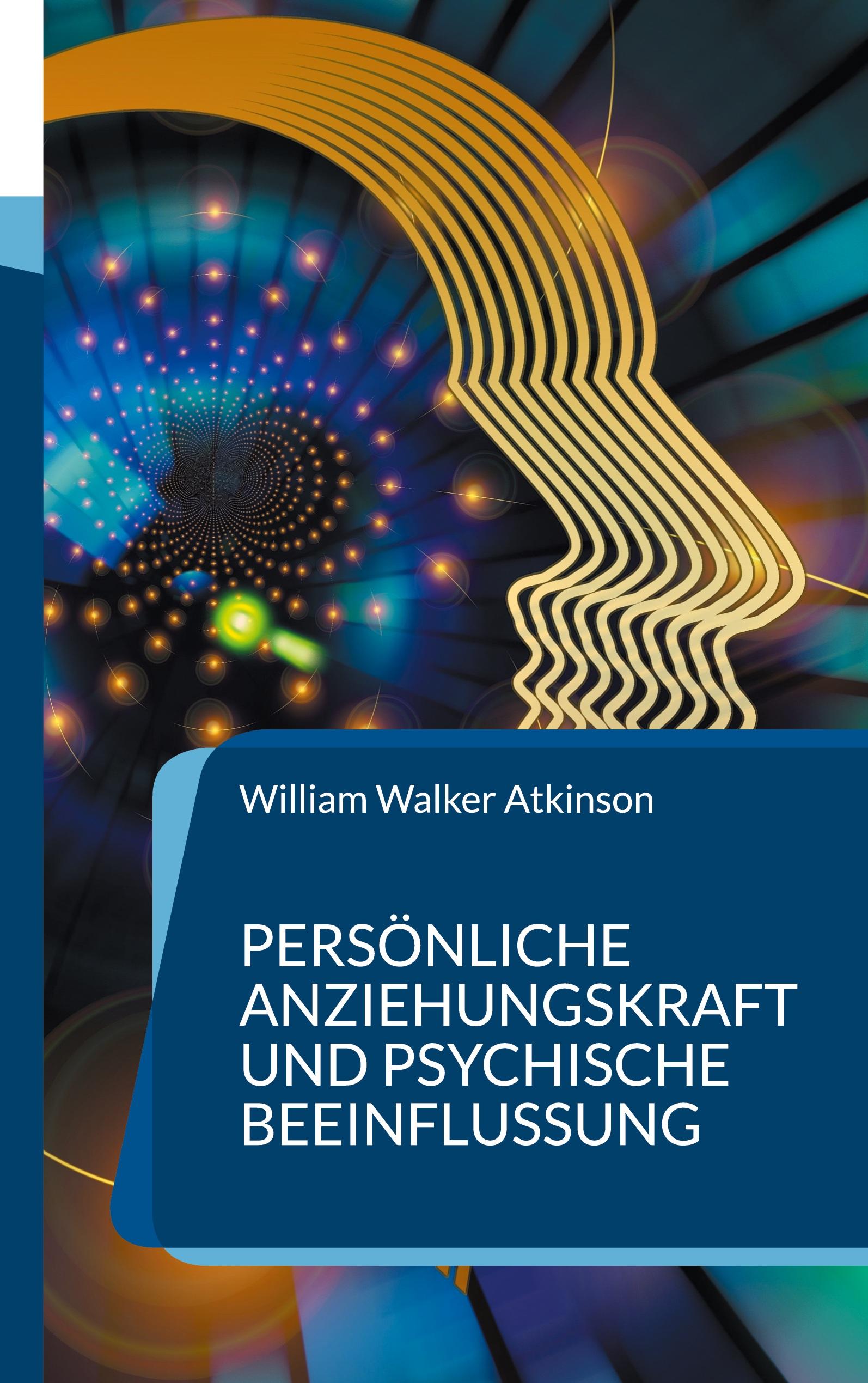 Vorderes Coverbild Persönliche Anziehungskraft und psychische Beeinflussung