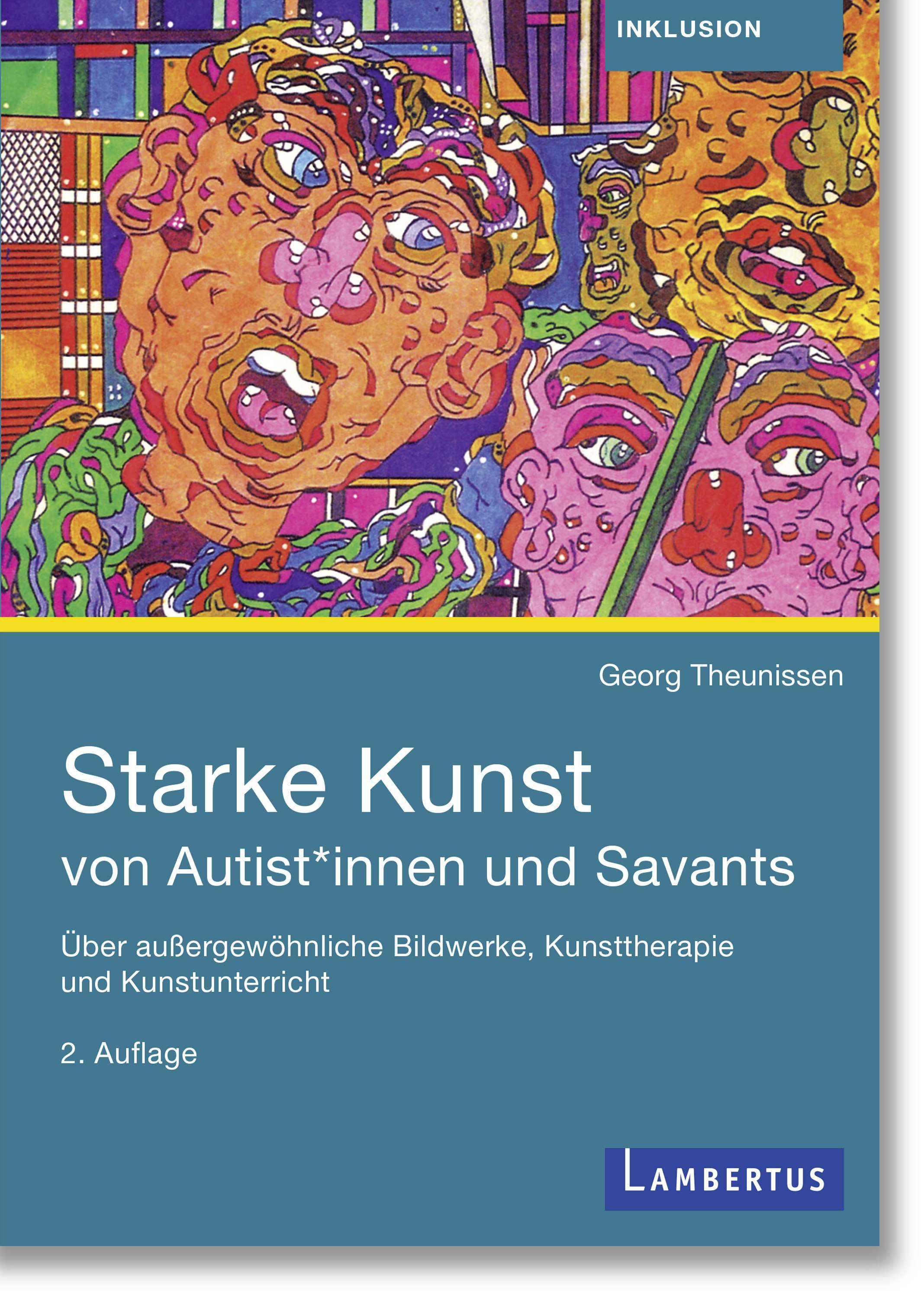 Vorderes Coverbild Starke Kunst von Autist*innen und Savants