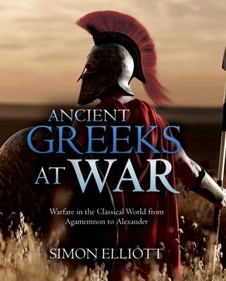 Vorderes Coverbild Ancient Greeks at War