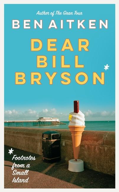 Vorderes Coverbild Dear Bill Bryson