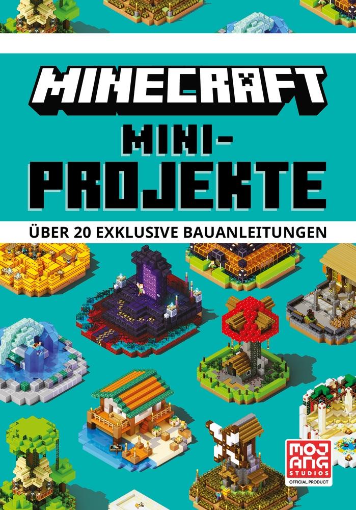 Vorderes Coverbild Minecraft Mini-Projekte. Über 20 exklusive Bauanleitungen