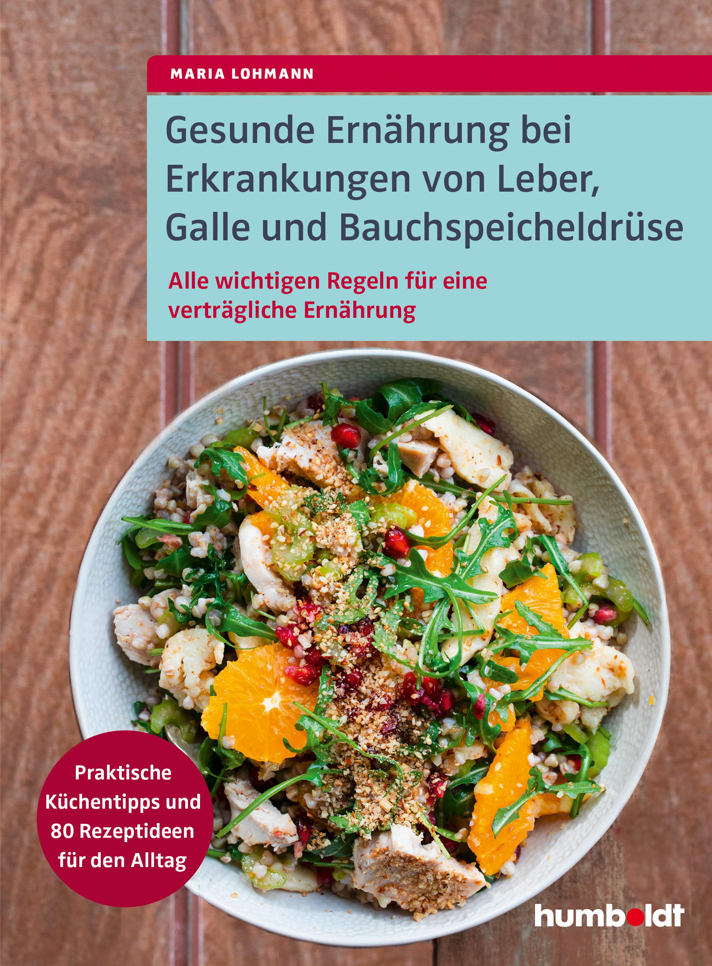 Vorderes Coverbild Gesunde Ernährung bei Erkrankungen von  Leber, Galle und Bauchspeicheldrüse