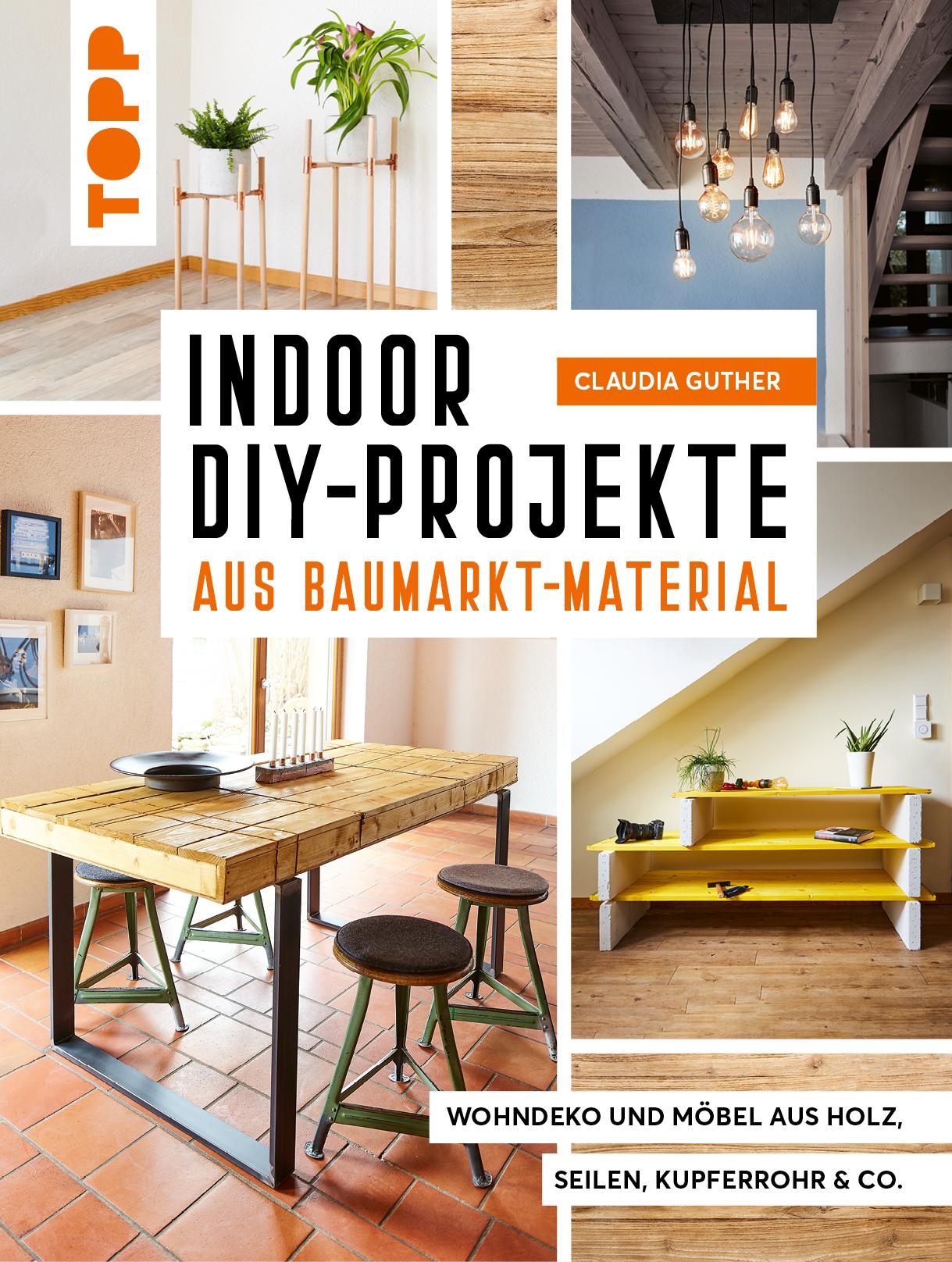 Vorderes Coverbild Indoor DIY-Projekte aus Baumarkt-Material