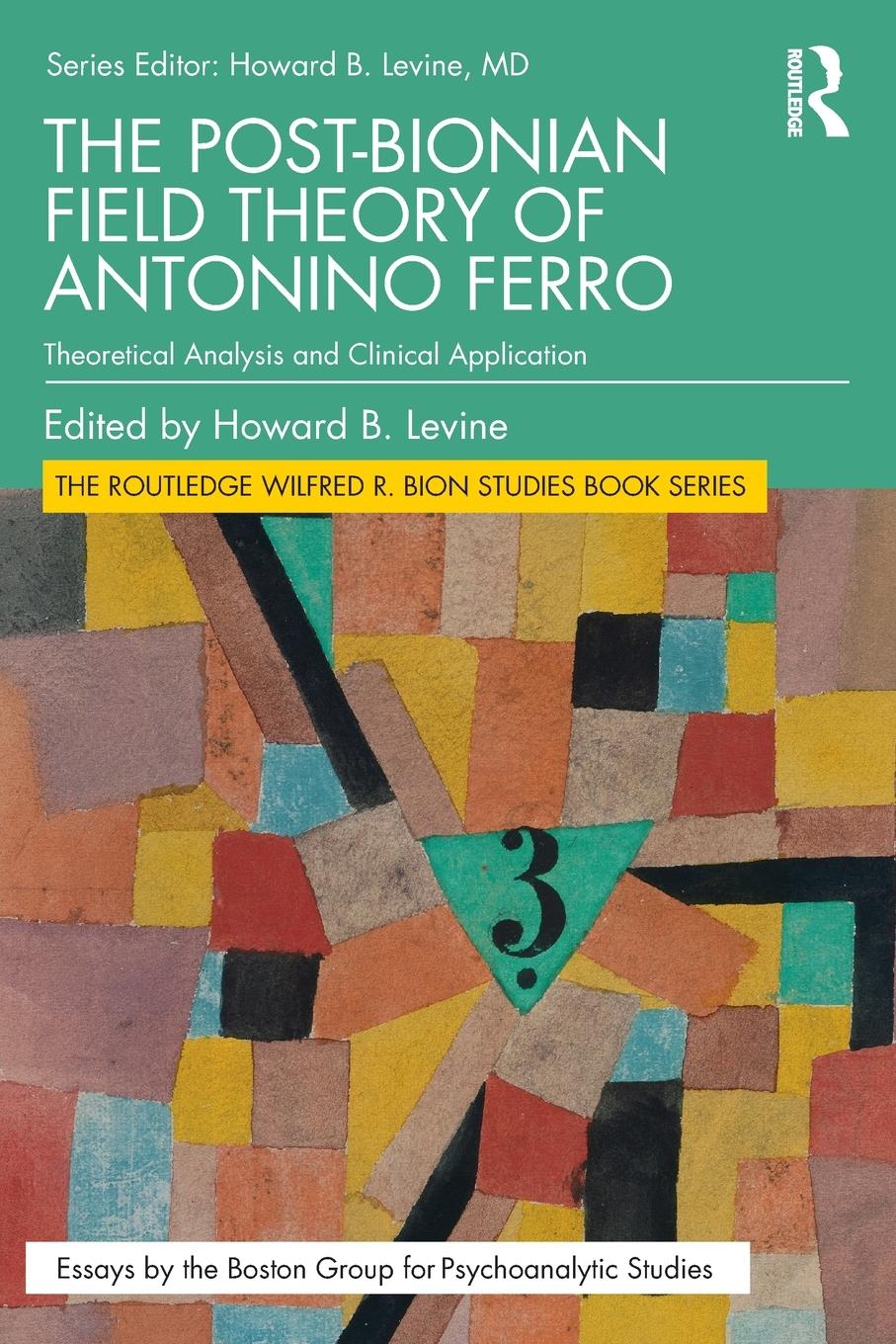 Vorderes Coverbild The Post-Bionian Field Theory of Antonino Ferro