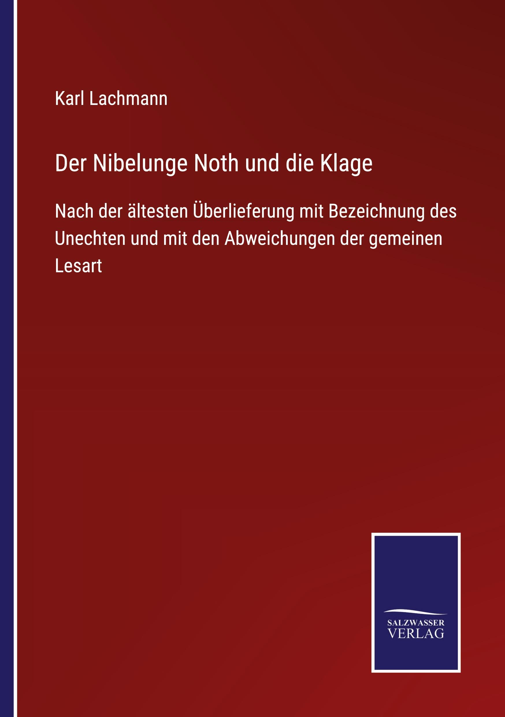 Vorderes Coverbild Der Nibelunge Noth und die Klage