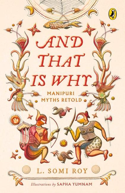 Vorderes Coverbild And That Is Why . . . Manipuri Myths Retold