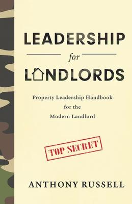 Vorderes Coverbild Leadership for Landlords: Property Leadership Handbook for the Modern Landlord