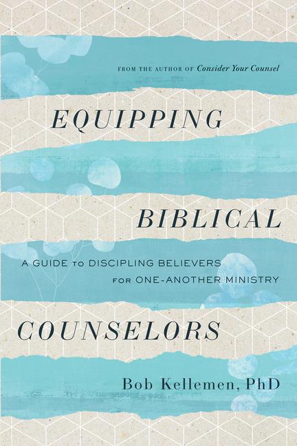 Vorderes Coverbild Equipping Biblical Counselors