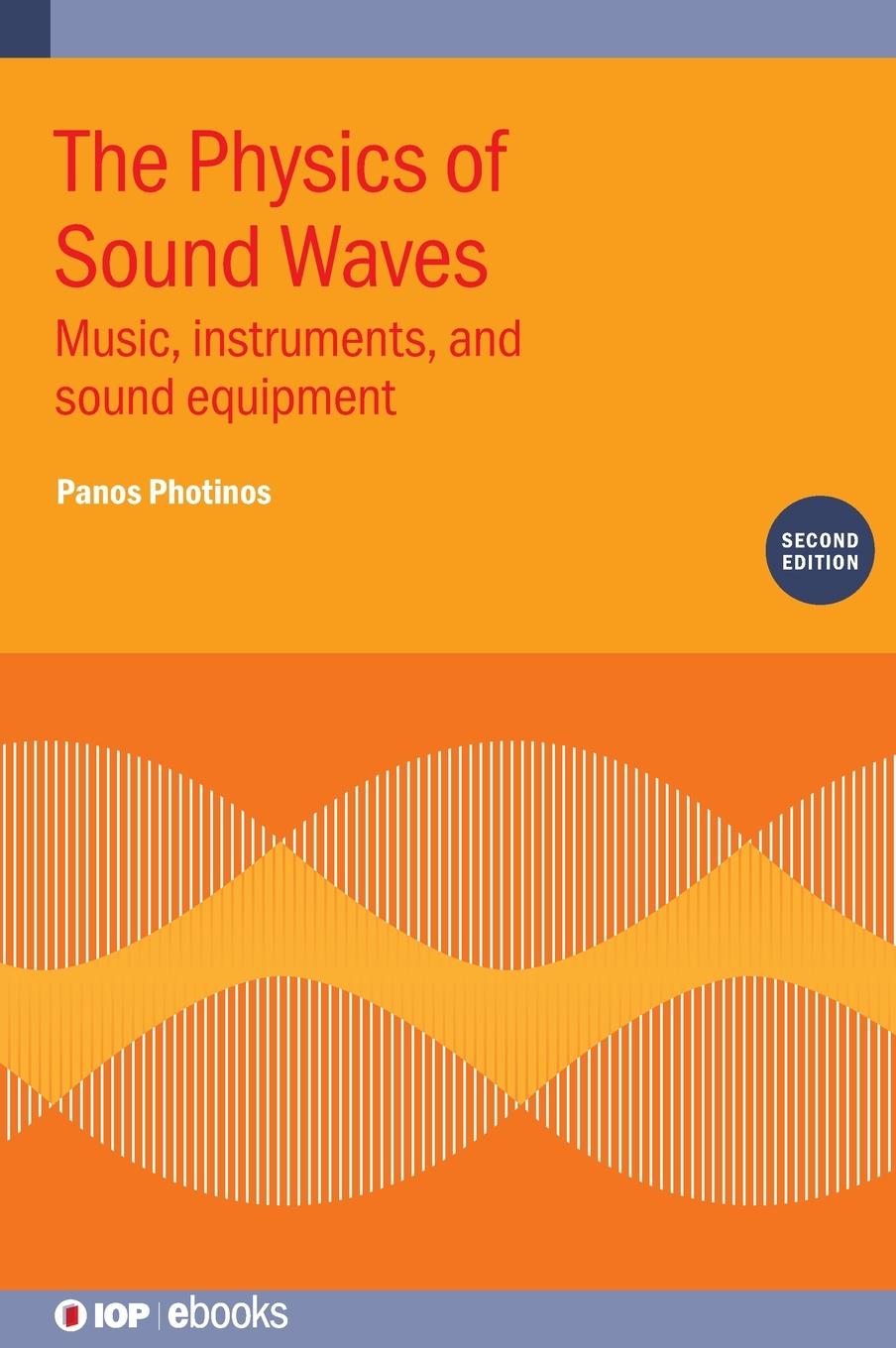 Vorderes Coverbild The Physics of Sound Waves (Second Edition)
