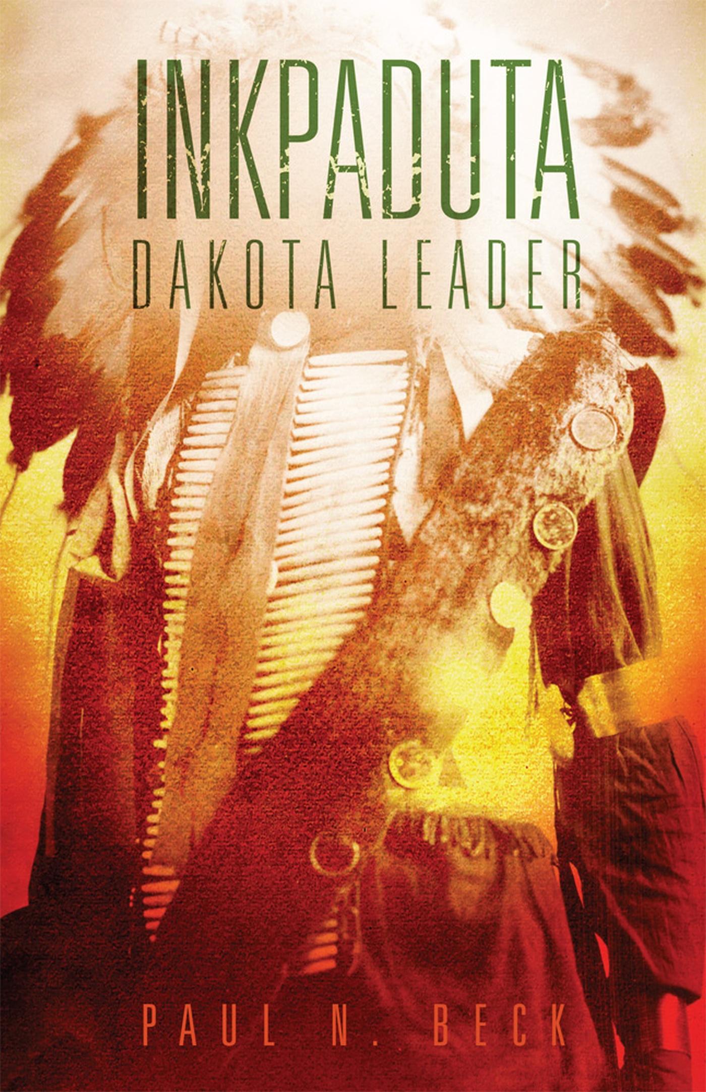 Vorderes Coverbild Inkpaduta: Dakota Leader