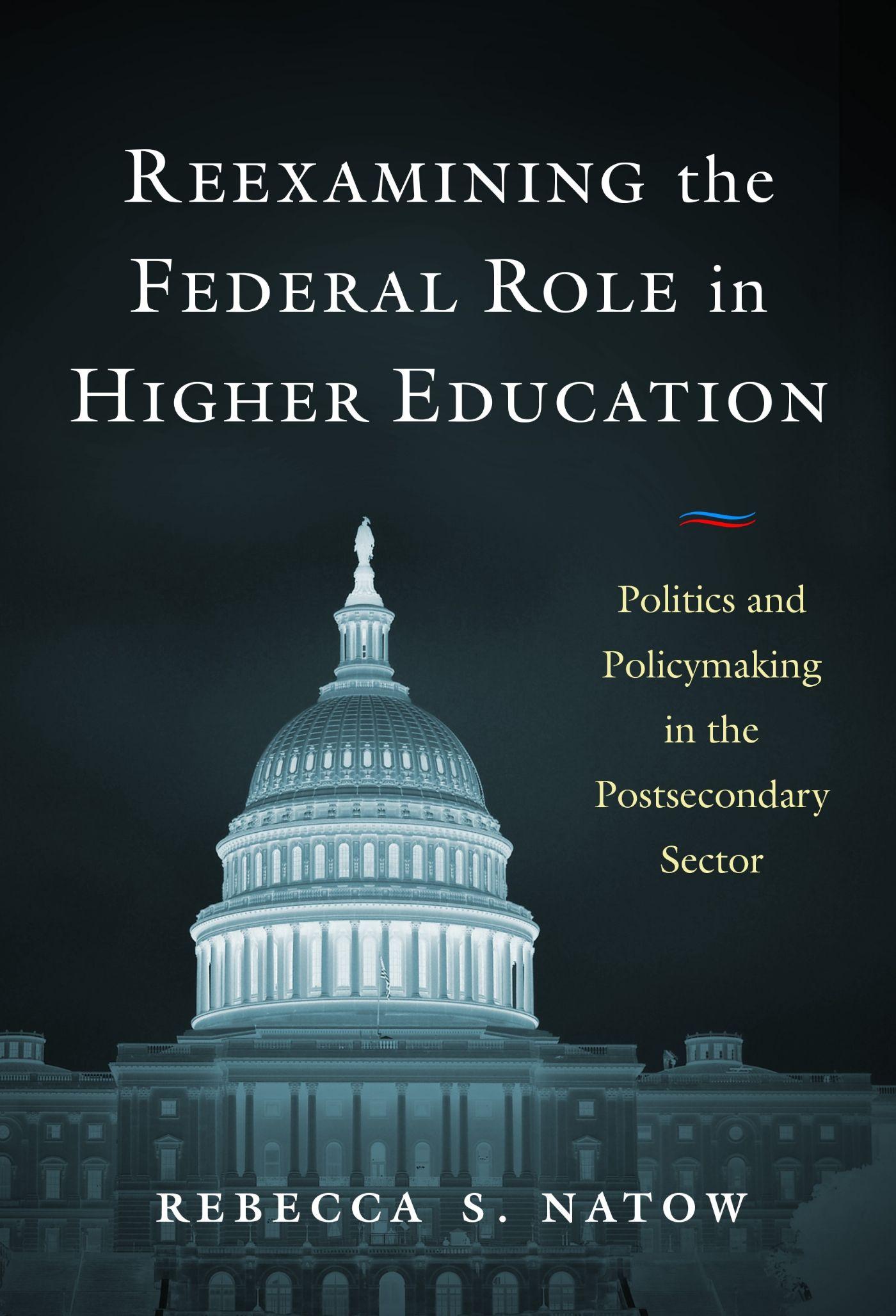 Vorderes Coverbild Reexamining the Federal Role in Higher Education