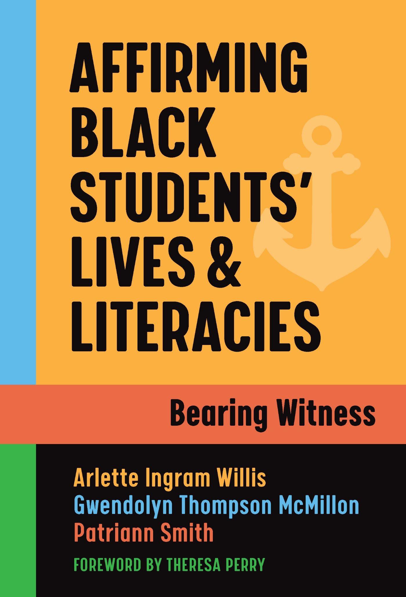 Vorderes Coverbild Affirming Black Students' Lives and Literacies