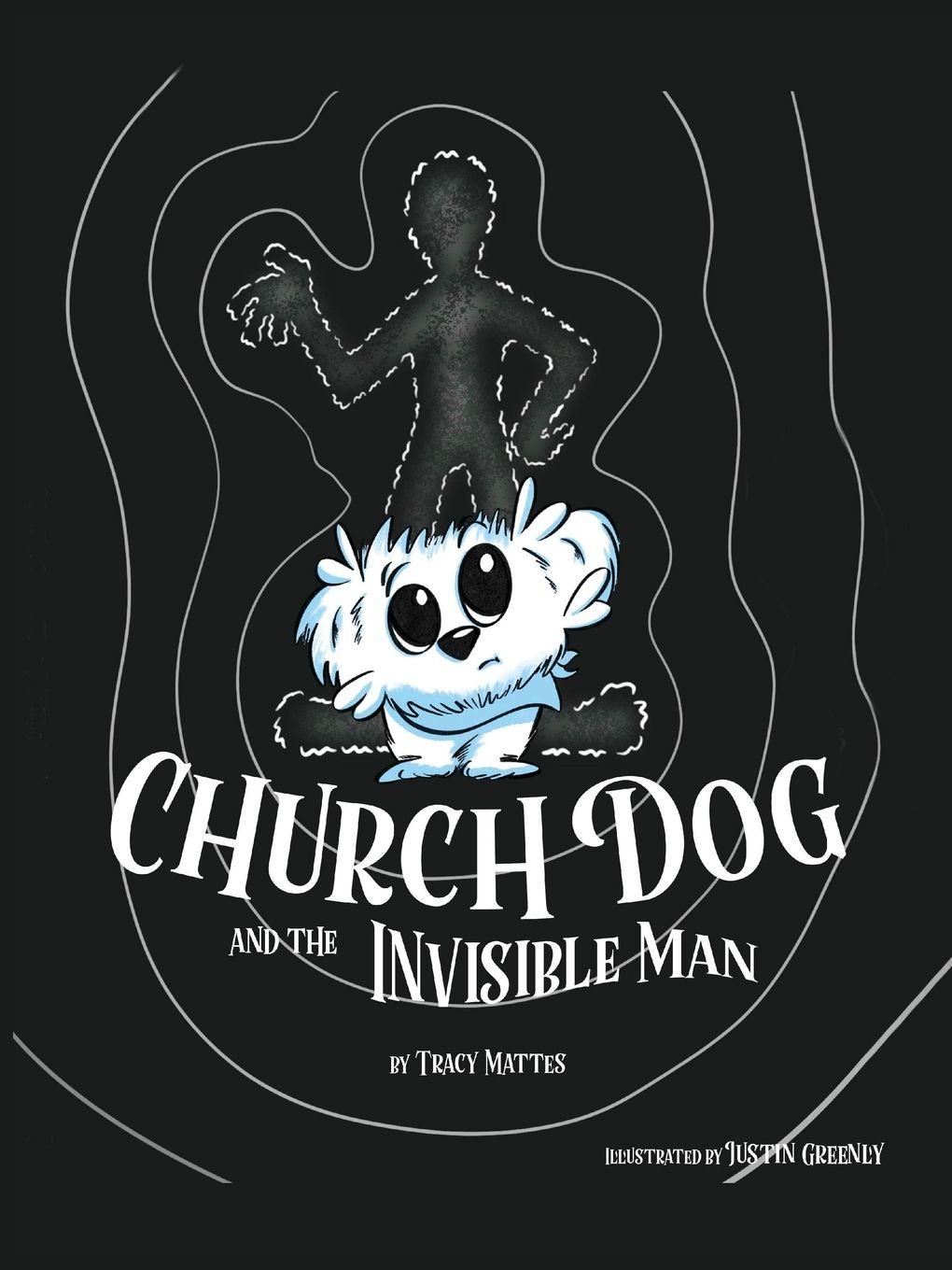 Vorderes Coverbild Church Dog & the Invisible Man