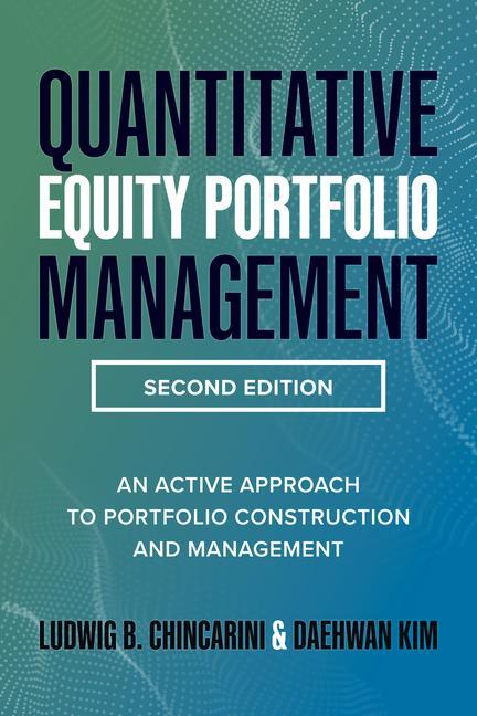Vorderes Coverbild Quantitative Equity Portfolio Management, Second Edition: An Active Approach to Portfolio Construction and Management