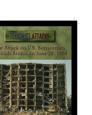 Vorderes Coverbild The Attack on U.S. Servicemen in Saudi Arabia on June 25, 1996