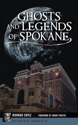 Vorderes Coverbild Ghosts and Legends of Spokane
