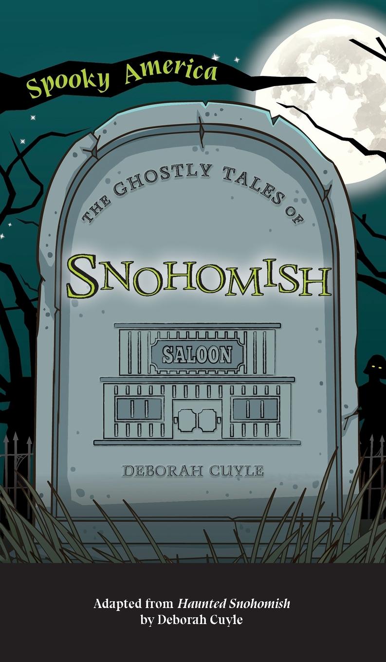 Vorderes Coverbild Ghostly Tales of Snohomish