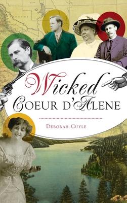 Vorderes Coverbild Wicked Coeur d'Alene