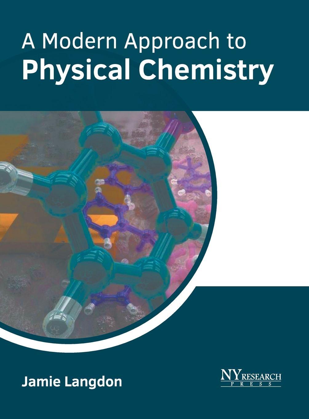 Vorderes Coverbild A Modern Approach to Physical Chemistry