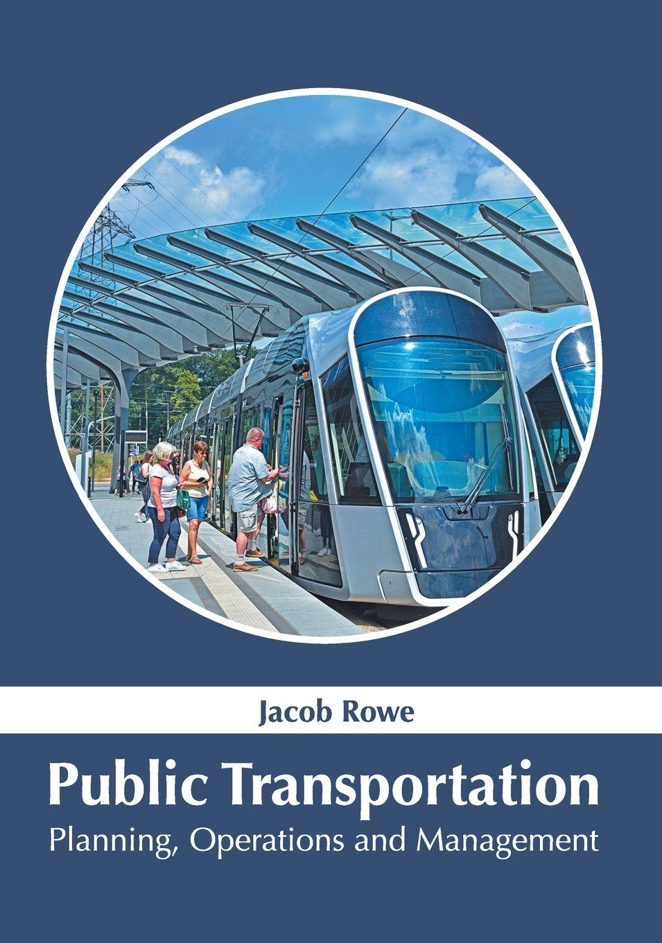 Vorderes Coverbild Public Transportation: Planning, Operations and Management