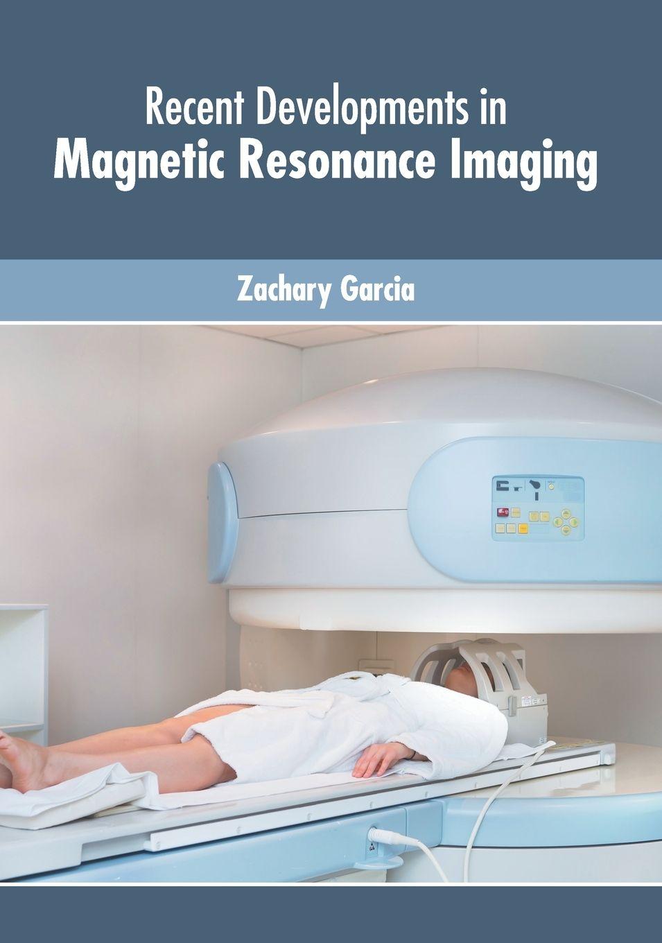 Vorderes Coverbild Recent Developments in Magnetic Resonance Imaging