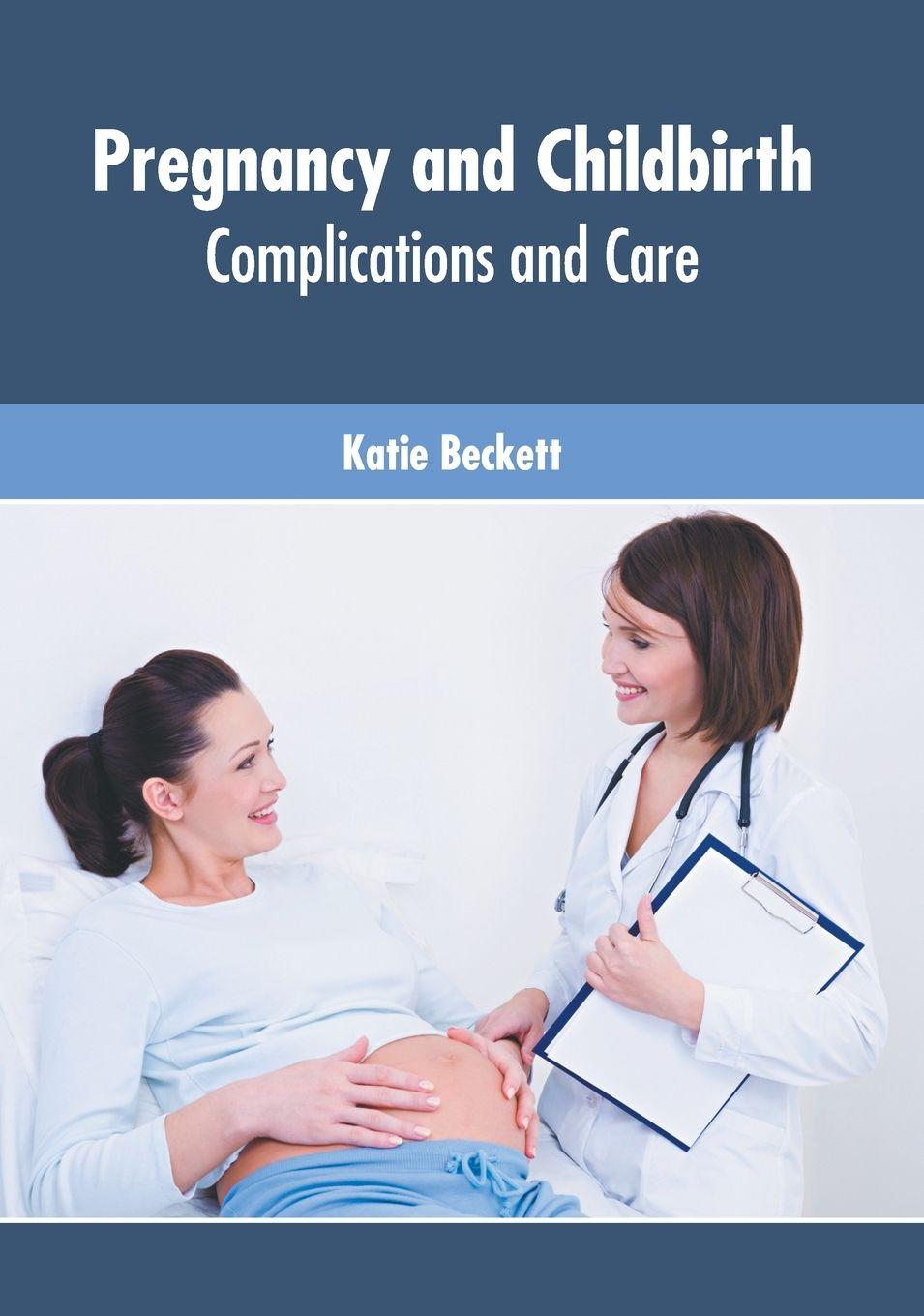 Vorderes Coverbild Pregnancy and Childbirth: Complications and Care