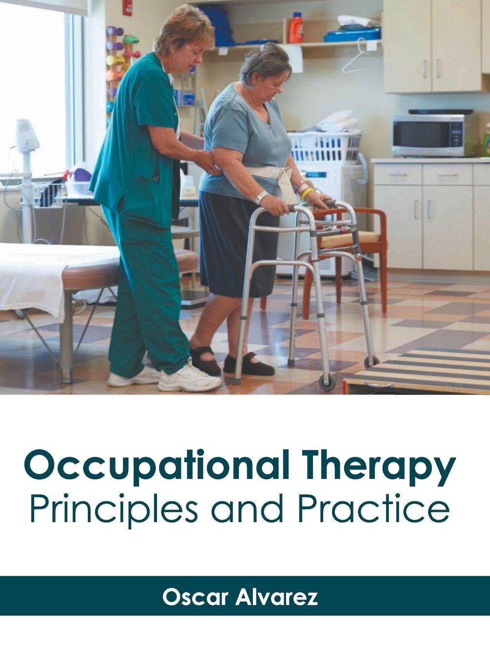 Vorderes Coverbild Occupational Therapy: Principles and Practice