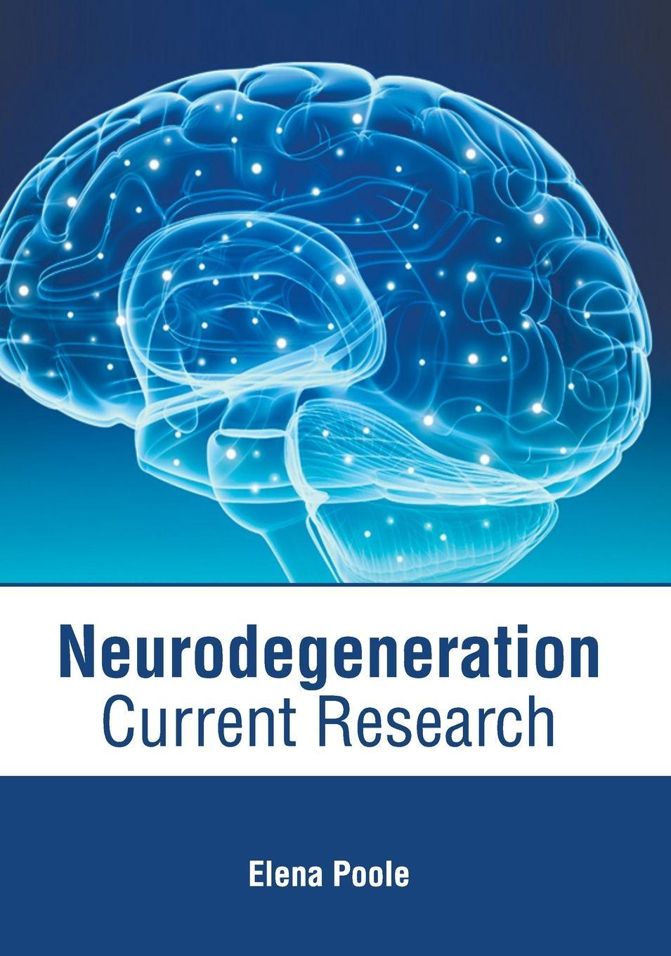 Vorderes Coverbild Neurodegeneration: Current Research