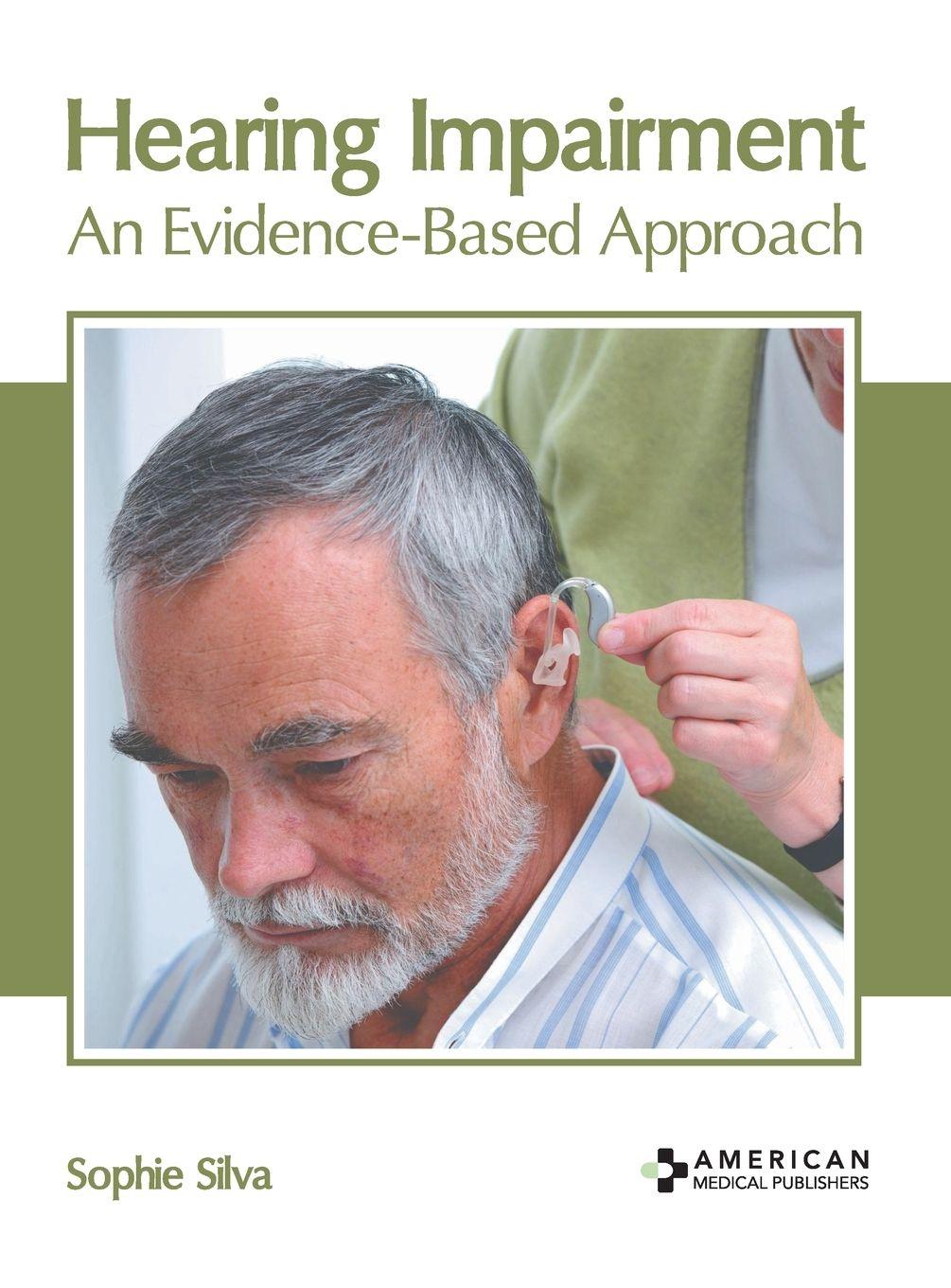 Vorderes Coverbild Hearing Impairment: An Evidence-Based Approach
