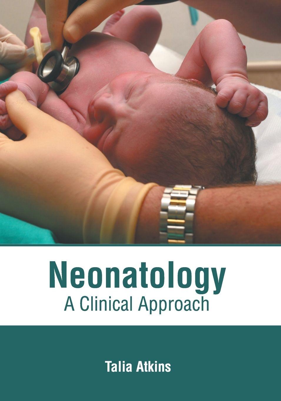Vorderes Coverbild Neonatology: A Clinical Approach