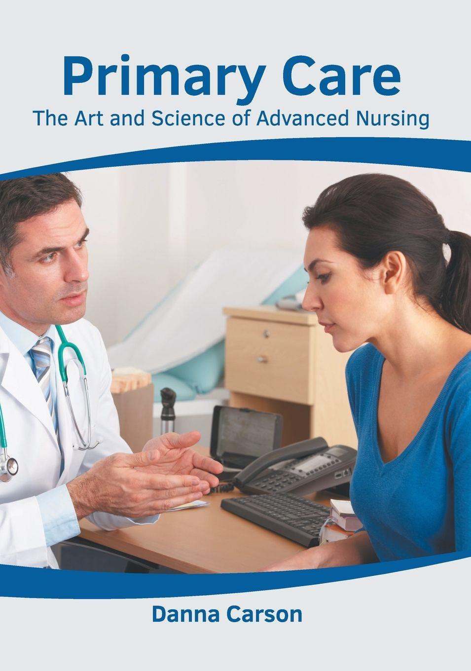 Vorderes Coverbild Primary Care: The Art and Science of Advanced Nursing